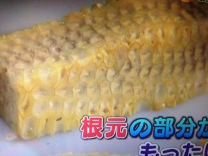 あさイチ とうもろこし