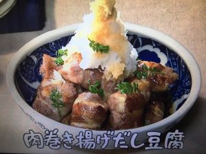 きょうの料理 肉巻き揚げだし豆腐